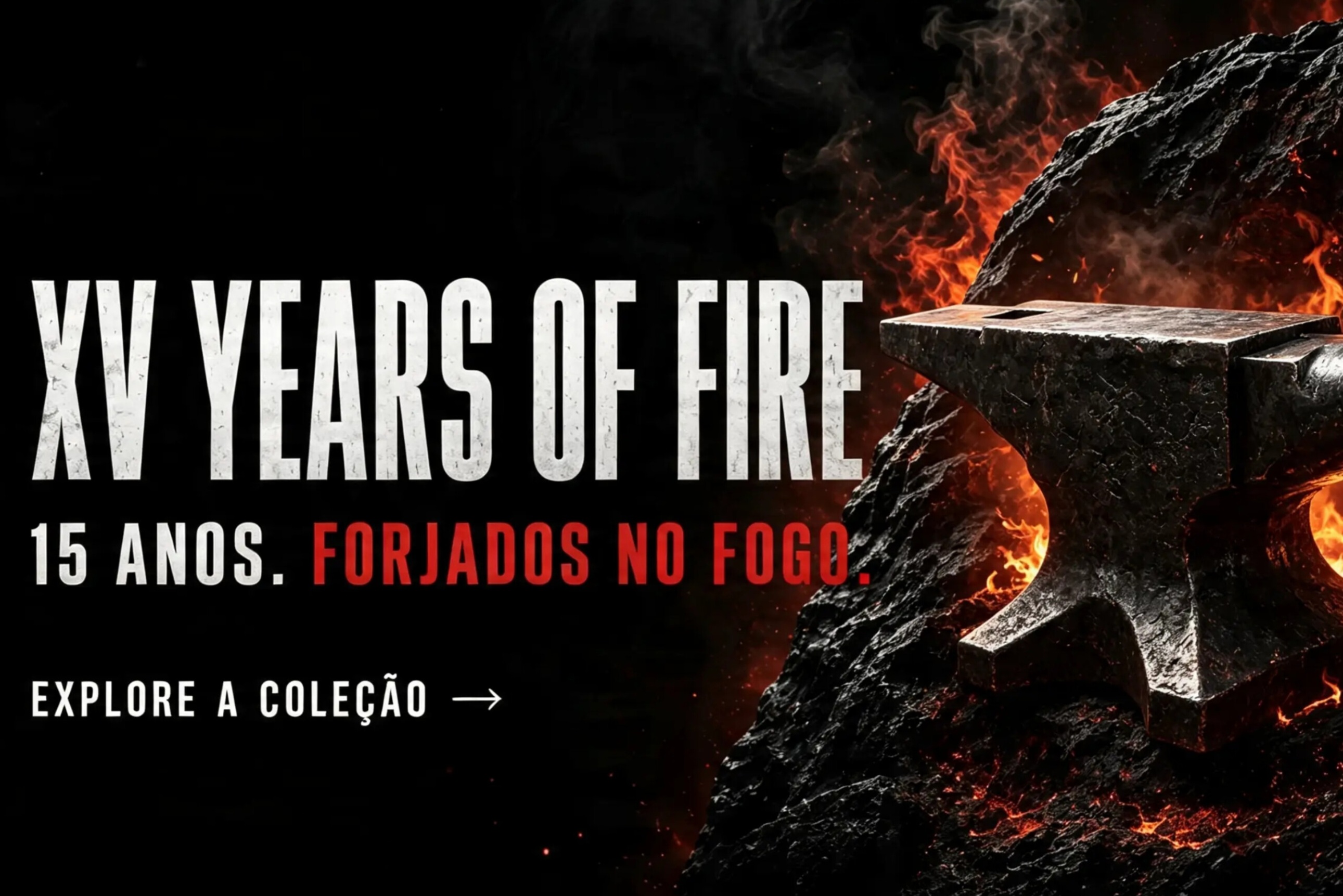 XV YEARS OF FIRE